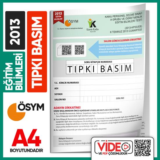 2013%20KPSS%20Eğitim%20Bilimleri%20ÖSYM%20Tıpkı%20Basım%20Çıkmış%20Soru%20Kitapçığı%20Video/PDF%20Çözümlü%20Türkiye%20Geneli