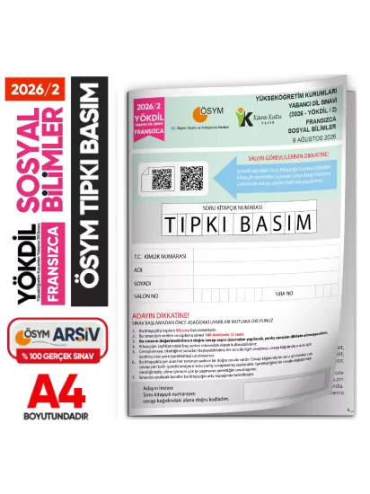 2026/2 YÖKDİL Fransızca SOSYAL Bilimler ÖSYM Çıkmış Soru Tıpkı Basım Deneme Kitapçığı Türkiye Geneli 2026/2 YÖKDİL Fransızca SOSYAL Bilimler ÖSYM Çıkmış Soru Tıpkı Basım Deneme Kitapçığı Türkiye Geneli